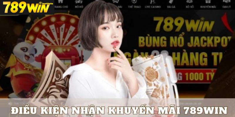 Điều kiện, quy định tham gia khuyến mãi tại 789win