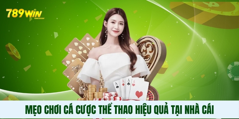 Mẹo chơi cá cược thể thao hiệu quả tại nhà cái Mẹo chơi cá cược thể thao hiệu quả tại nhà cái